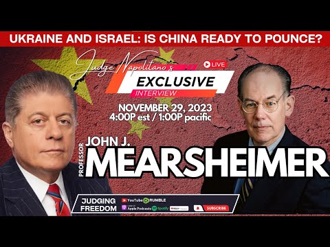 Prof. John Mearsheimer: Ukraine and Israel: Is China ready to pounce?